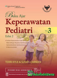 Buku ajar keperawatan pediatri Edisi 2 Vol. 3