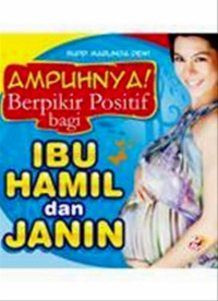 Image of Ampuhnya ! berpikir positif bagi ibu hamil dan janin